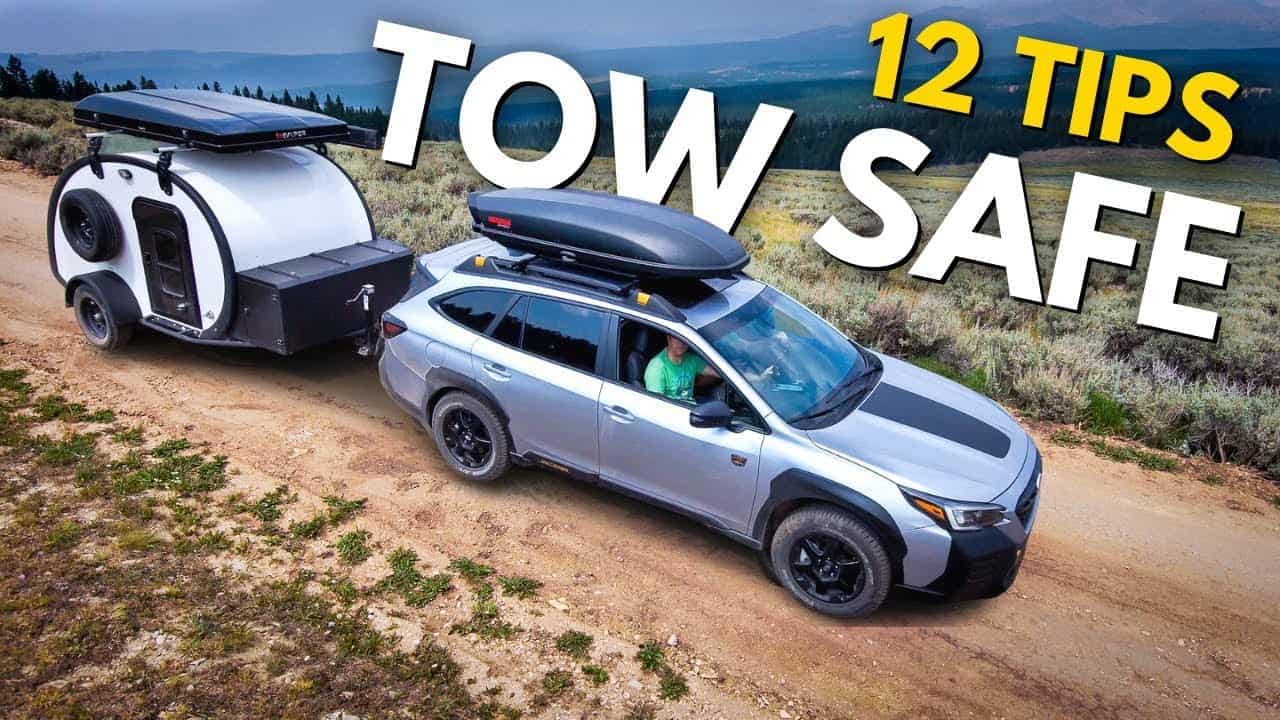12 trailer towing tips for safe travels.