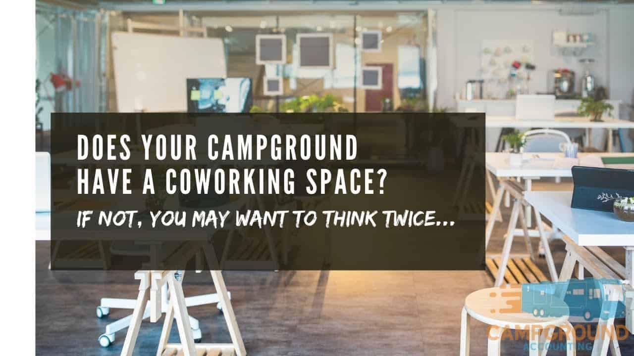 Is there a co-working space at your campground?