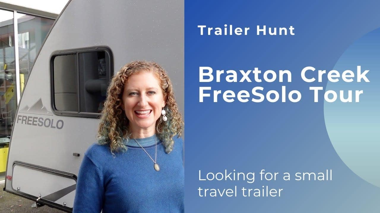 Trailer hunt brack creek freeso solo tour looking for a small travel trailer.