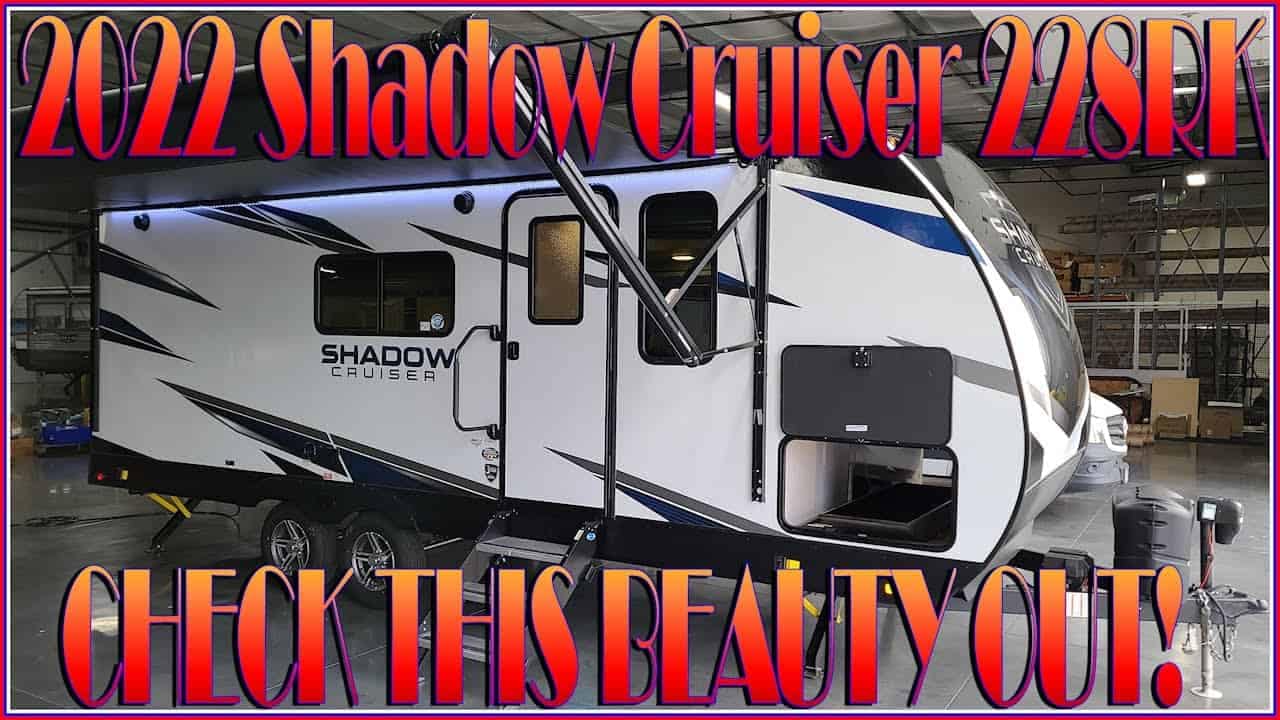 A 2020 Shadow Cruiser RV with the words "2022 Shadow Cruiser 228RKS" prominently displayed.