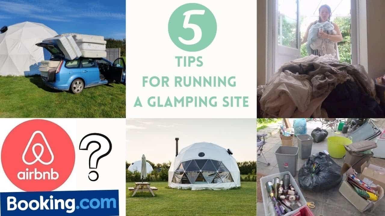 5 tips for running a luxury camping site.
