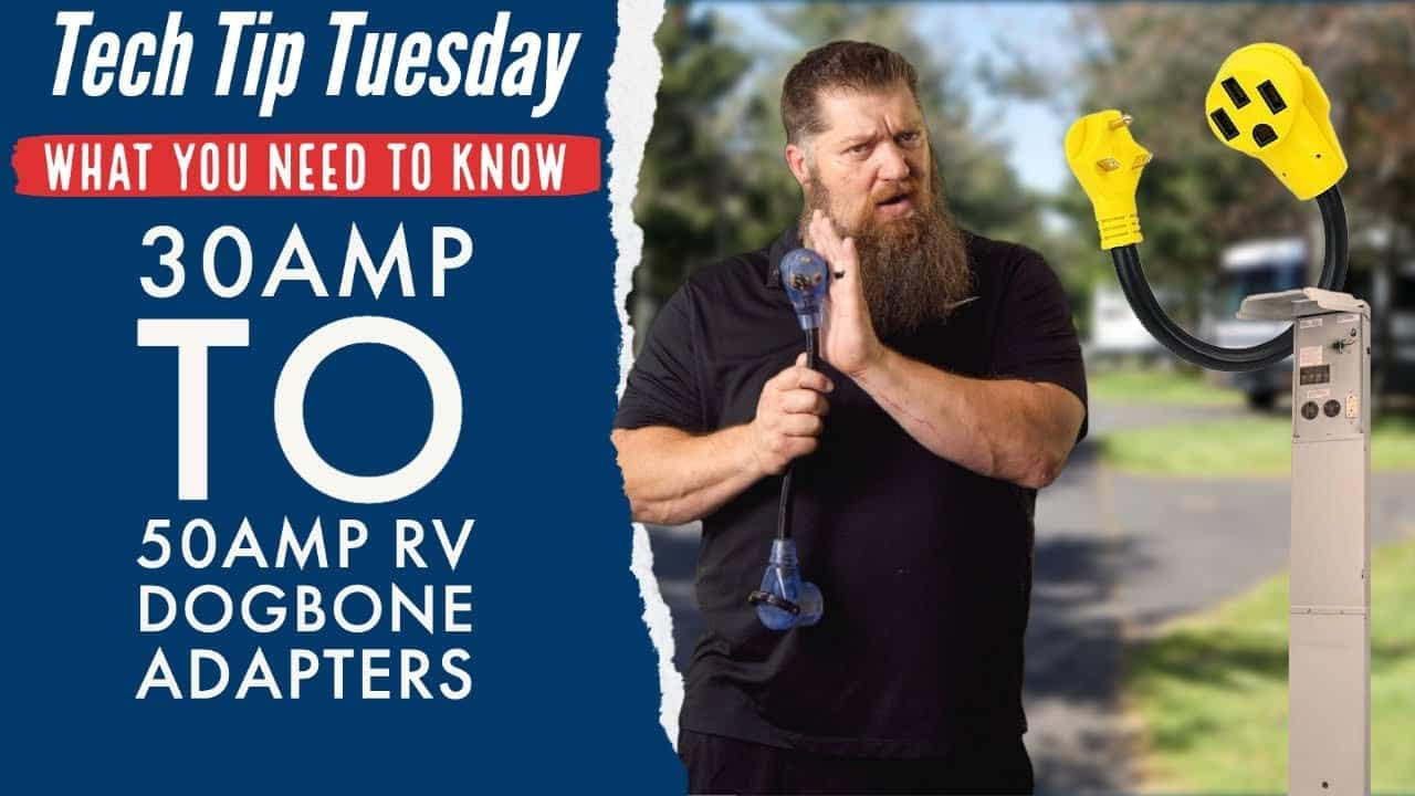 Tech tip Tuesday: Maximizing RV Safety with Dogbone Adapters for 30 Amp to 50 Amp Doona