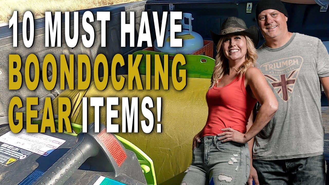10 essential boondocking gear recommendations for off-grid RVing.