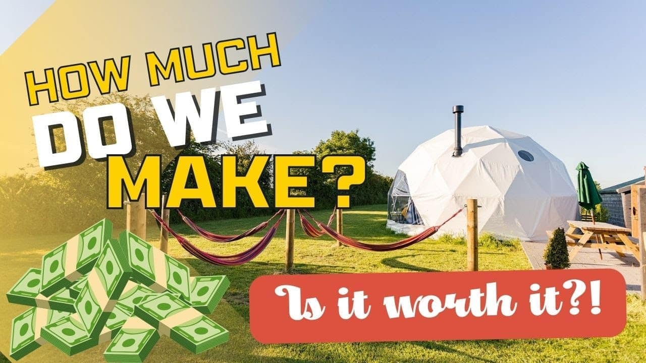 Graphic of a geodesic dome tent in a sunny backyard setting with auto draft hammocks and greenery, overlaid with text "how much do we make? Is it worth it?" and money