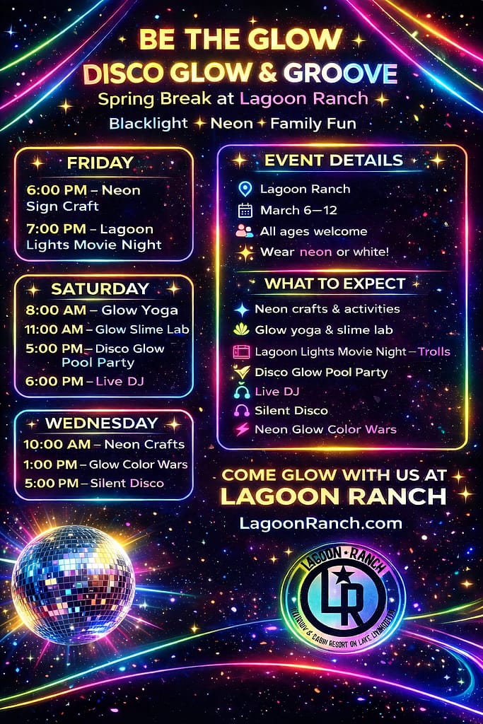 Colorful poster for Lagoon Ranch's Spring Break events, featuring neon and disco-themed activities, event details, schedule, and website on a glowing, starry background.