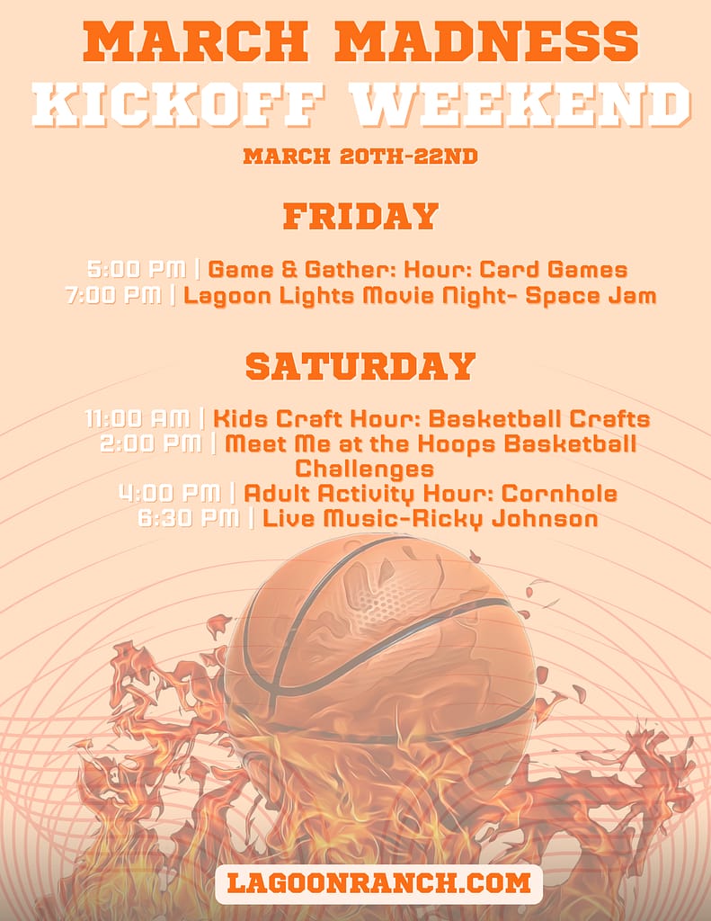 Event flyer for "March Madness Kickoff Weekend" listing scheduled activities for Friday and Saturday, including games, a movie, crafts, basketball, cornhole, and live music.